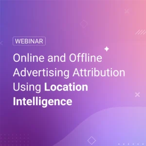 Online and Offline Advertising Attribution Using Location Intelligence